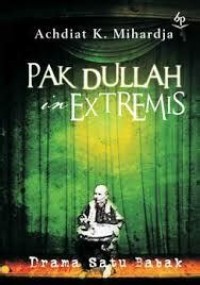 Pak Dullah In Extremis