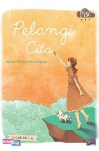Pelangi Cita Akulah Pelukis Masa Depanku