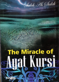 The Miracle Of Ayat Kursi