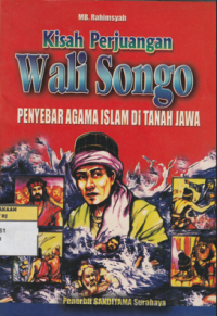 Kisah Perjuangan Wali Songo