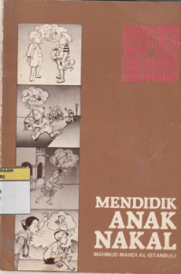 Mendidik Anak Nakal