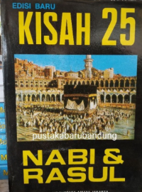 Kisah 25 Nabi & Rasul