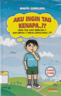 Aku Ingin Tau Kenapa ?