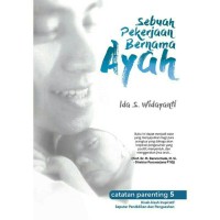 Sebuah pekerjaan Bernama Ayah