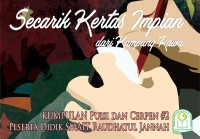 Secarik Kertas Impian dari Kampung Rawa