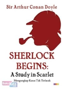 Sherlock Begins A Study In Scarlet