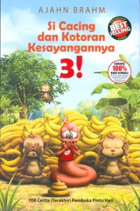 Si Cacing Dan Kotoran Kesayangannya 3 !