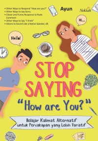 Stop Saying How are You?