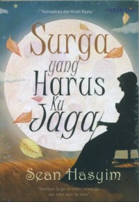 Surga Yang Harus Ku Jaga
