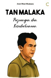 Tan Malaka  Perjuangan Dan Kesederhanaan