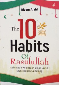 The 10 Habits Of Rasulullah