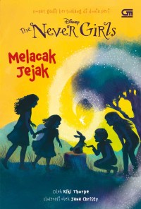 The Never Girls Melacak Jejak