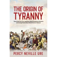The Origin Of Tyranny