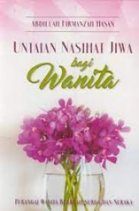 Untaian Nasihat Jiwa Bagi Wanita