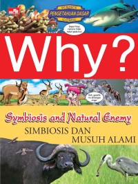 Why? Symbiosis Dan Musuh Alami