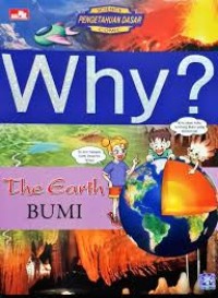 Why? The Earth ( Bumi )