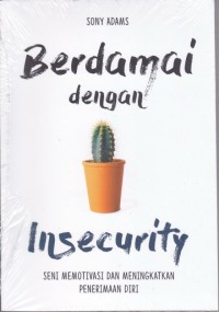 Berdamai Dengan Insecurity