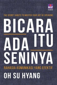 Bicara Itu Ada Seninya