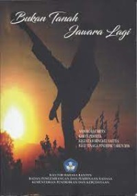 Bukan Tanah Jawara Lagi