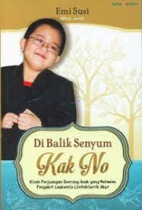 Di Balik Senyum Kak No