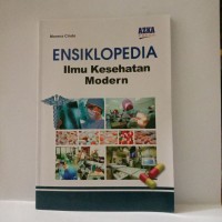 Ensiklopedia Ilmu Kesehatan Modern