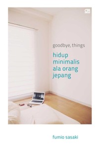 Hidup Minimalis Ala Orang Jepang
