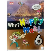Why? Happy Math 6