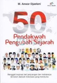 Pendakwah Pengubah Sejarah