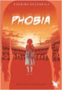 Phobia Sepertinya Dia Selalu Mengintaiku