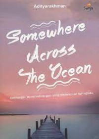 Somewhere Across The Ocean