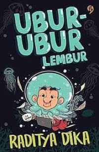 Ubur - Ubur Lembur