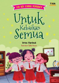 Untuk Kebaikan Semua